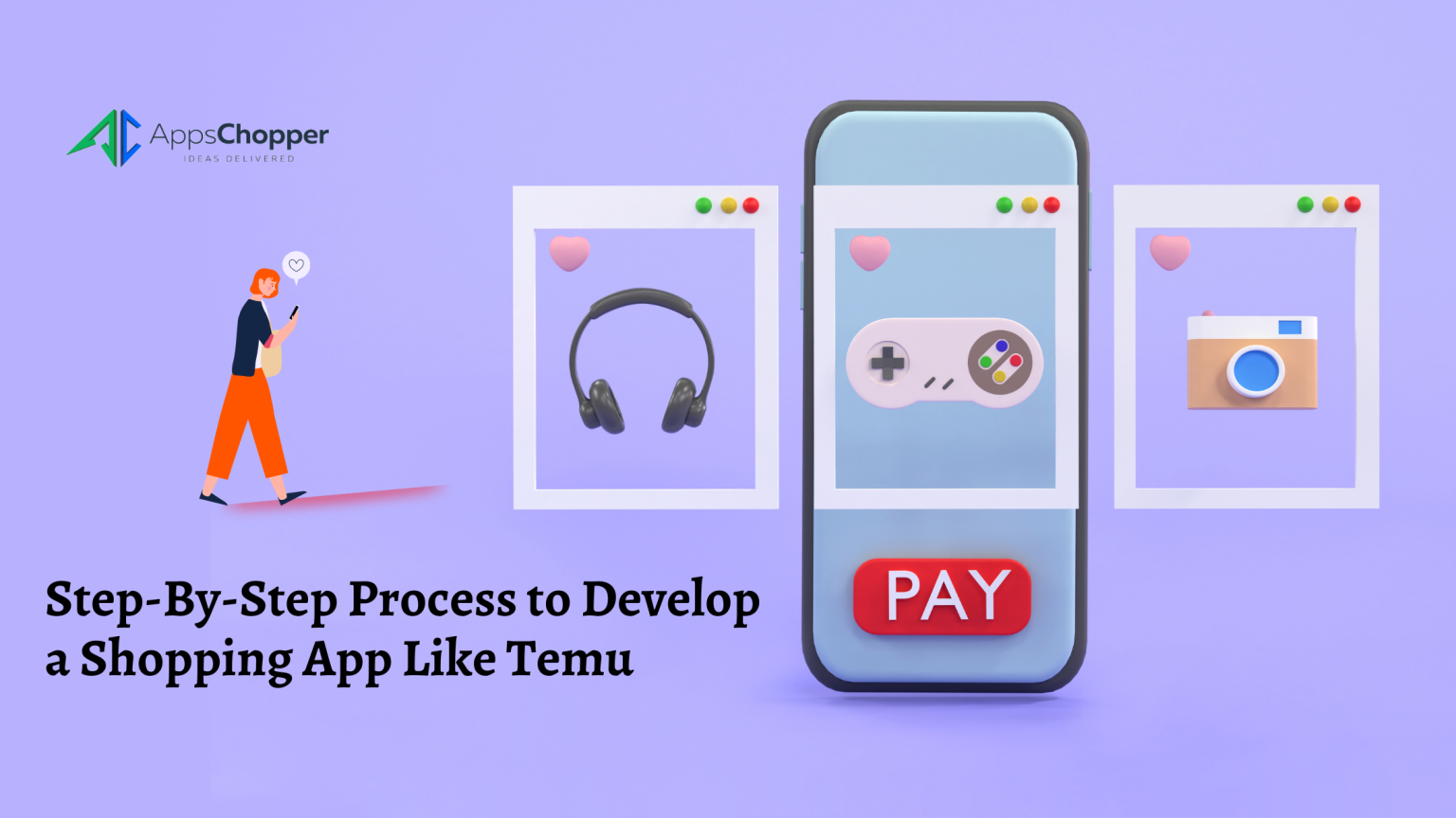 Temu Process Step-By-Step Process to Develop a Shopping App Like Temu - Startup Pill