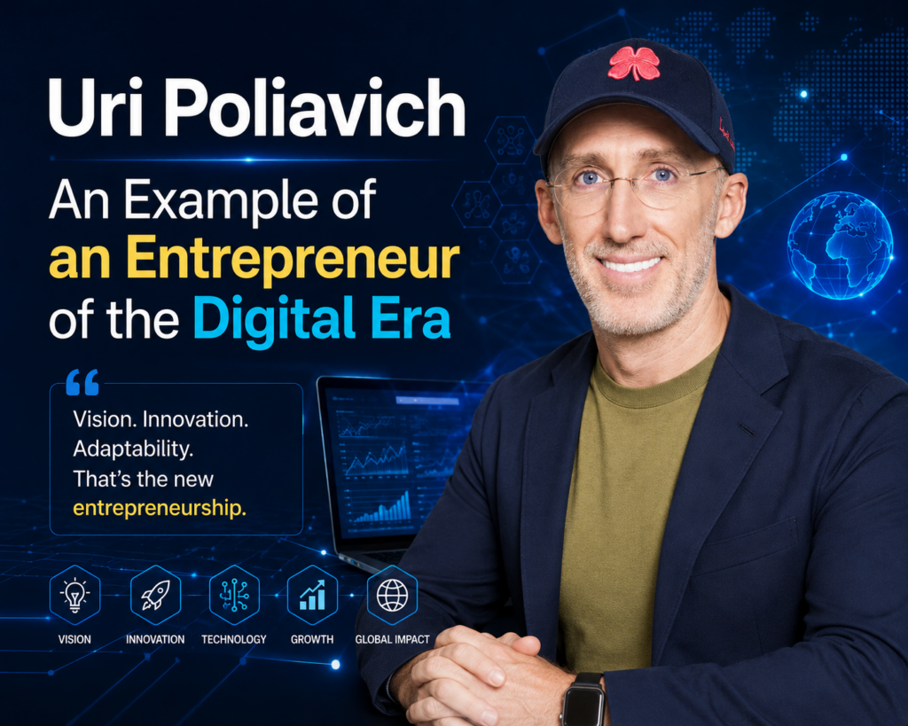 Uri Poliavich – An Example of an Entrepreneur